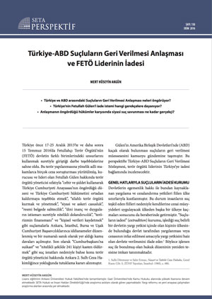 Perspektif: Türkiye-ABD Suçluların Geri Verilmesi Anlaşması ve FETÖ Liderinin İadesi