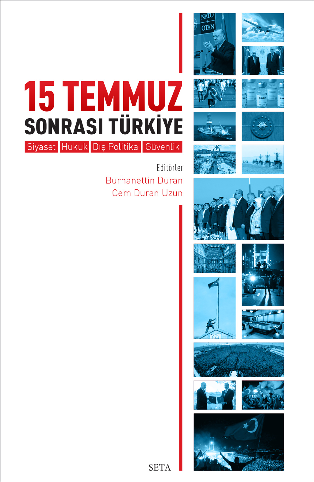 Kitap: 15 Temmuz Sonrası Türkiye | Siyaset, Hukuk, Dış Politika, Güvenlik