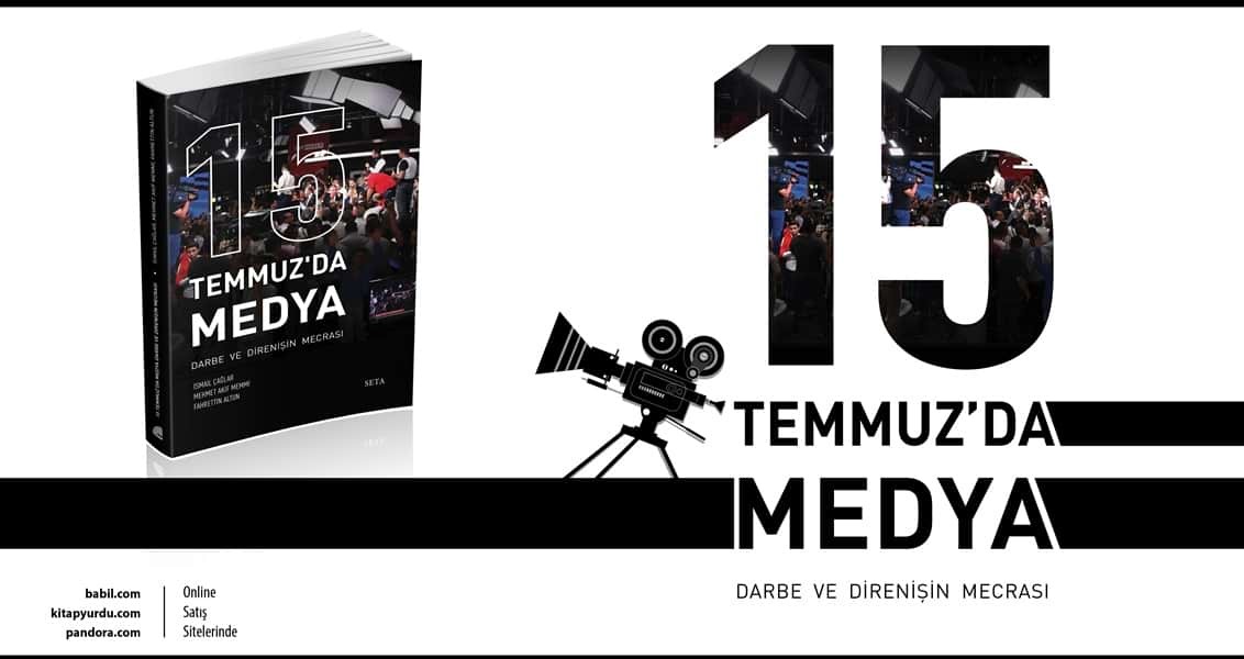 Kitap: 15 Temmuz'da Medya: Darbe ve Direnişin Mecrası